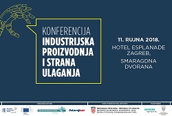 [POZIV] konferencija "Industrijska proizvodnja i strana ulaganja" u Zagrebu